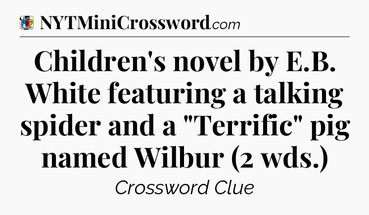 Children's novel by E.B. White featuring a talking spider and a 
