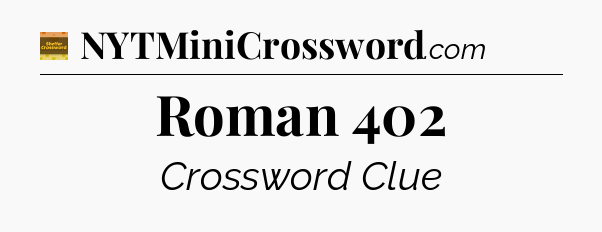 Roman 402 - Eugene Sheffer Crossword