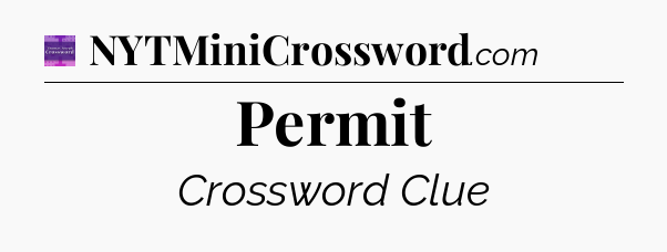Permit - Thomas Joseph Crossword