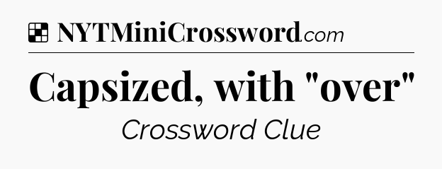 Solution: Capsized, with 