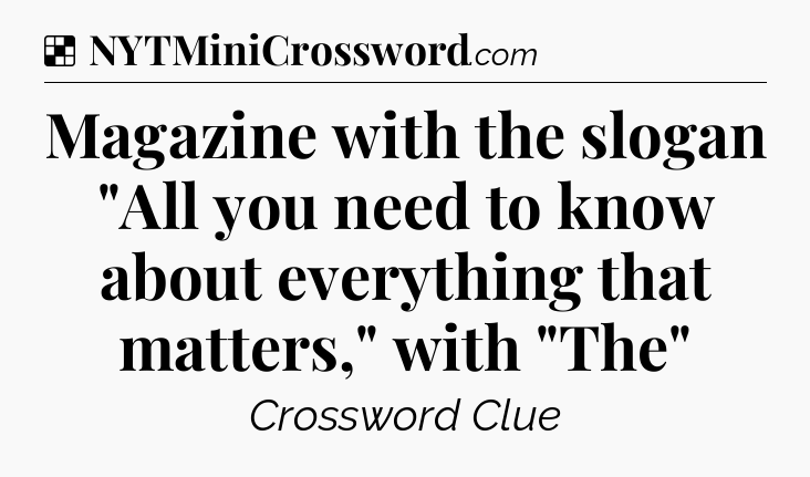 Solution: Magazine with the slogan 