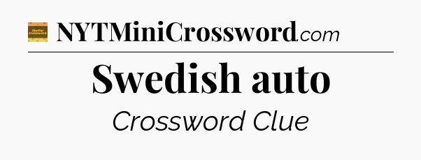 Swedish auto - Eugene Sheffer Crossword