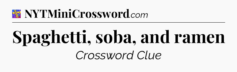 Spaghetti, soba, and ramen Codycross