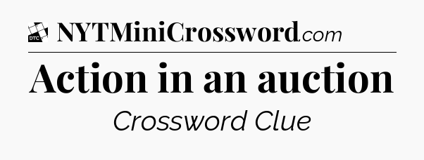 Action in an auction - Daily Themed Classic Crossword