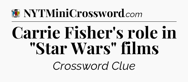 Carrie Fisher's role in 