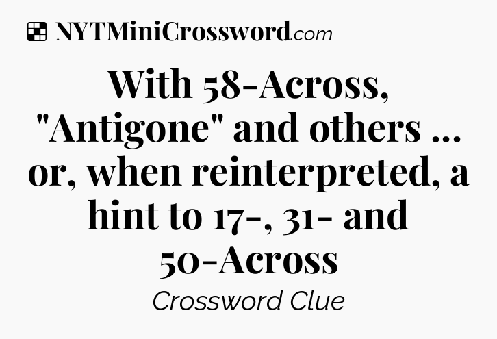Solution: With 58-Across, 