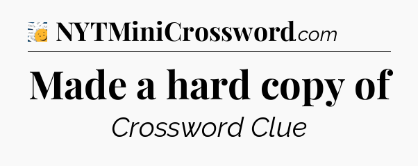 Made a hard copy of - 7 Little Words