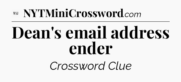 Dean's email address ender - WSJ Crossword