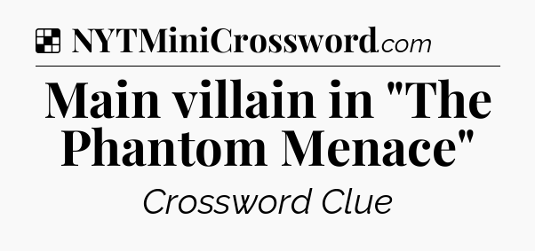 Solution: Main villain in 