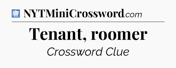 Tenant, roomer Puzzle Page Crossword Clue