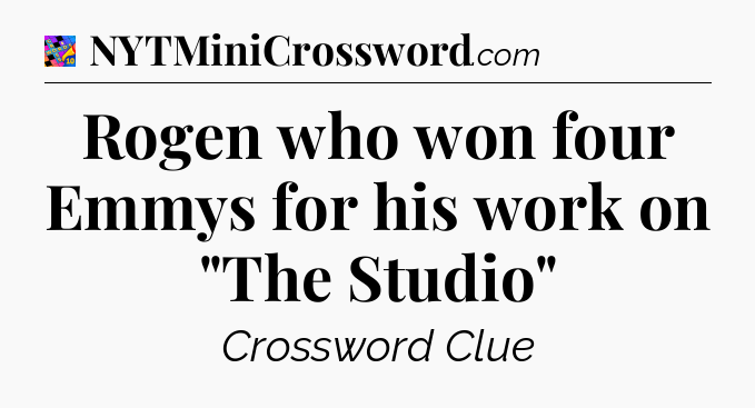 Rogen who won four Emmys for his work on 