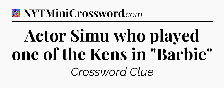 Actor Simu who played one of the Kens in 