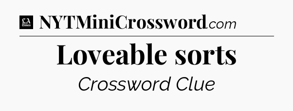 Loveable sorts - LA Times Crossword
