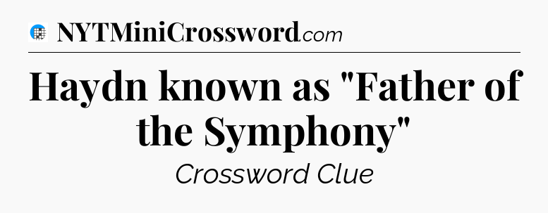 Haydn known as 