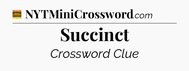 Succinct - Eugene Sheffer Crossword