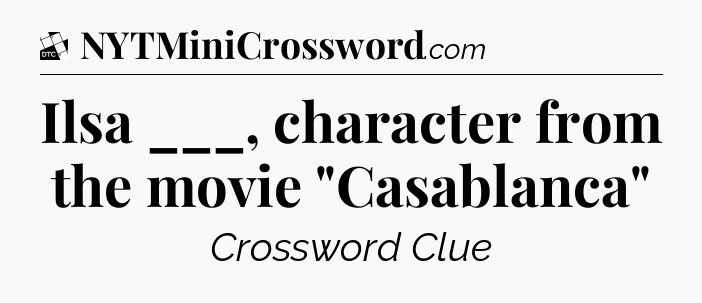 Ilsa ___, character from the movie 