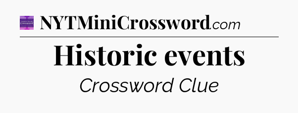 Historic events - Thomas Joseph Crossword