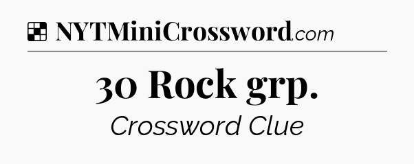 Solution: 30 Rock grp - NYT Crossword