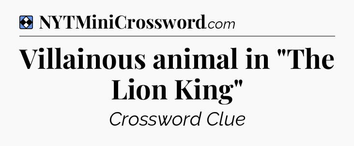 Solution: Villainous animal in 