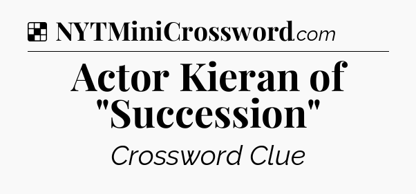 Actor Kieran of 