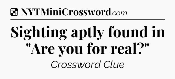 Solution: Sighting aptly found in 