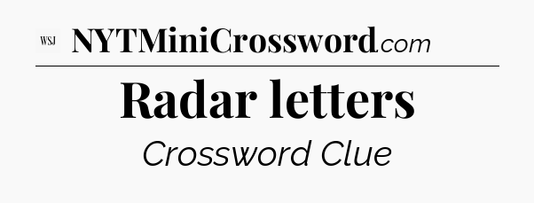 Radar letters - WSJ Crossword