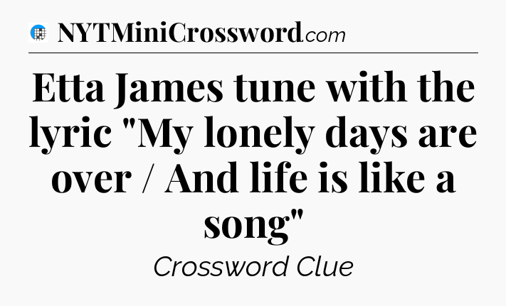 Etta James tune with the lyric 