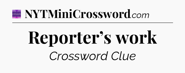 Reporter’s work - Thomas Joseph Crossword