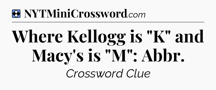 Solution: Where Kellogg is 