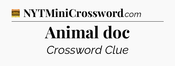 Animal doc - Eugene Sheffer Crossword