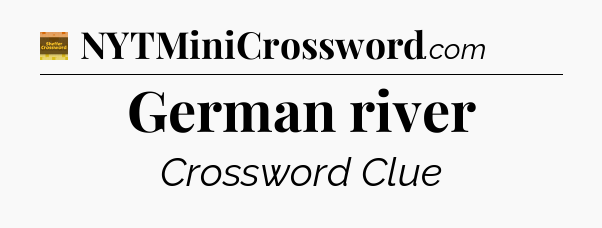 German river - Eugene Sheffer Crossword