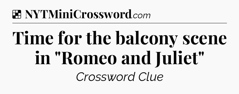 Solution: Time for the balcony scene in 