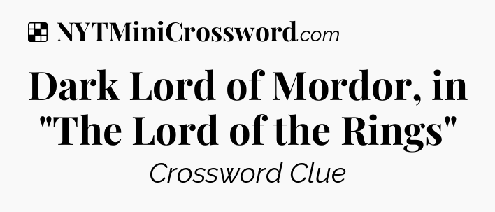 Solution: Dark Lord of Mordor, in 
