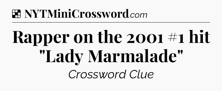 Solution: Rapper on the 2001 #1 hit 