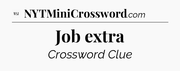 Job extra - WSJ Crossword