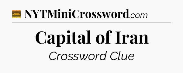 Capital of Iran - Eugene Sheffer Crossword