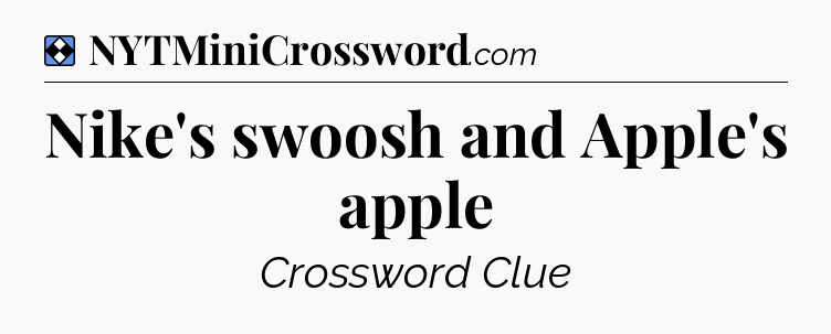 Solution: Nike's swoosh and Apple's apple - NYT Mini Crossword