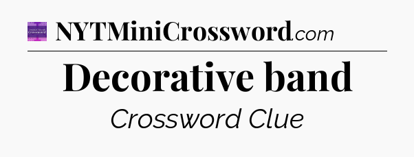 Decorative band - Thomas Joseph Crossword