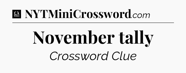 November tally - LA Times Crossword