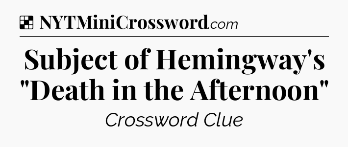 Solution: Subject of Hemingway's 