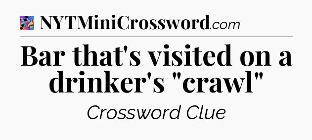 Bar that's visited on a drinker's 