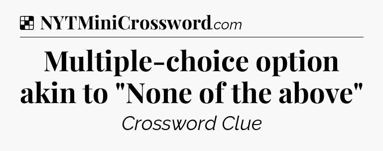 Multiple-choice option akin to 