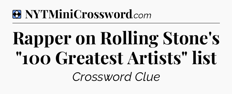Solution: Rapper on Rolling Stone's 