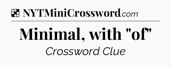 Solution: Minimal, with 