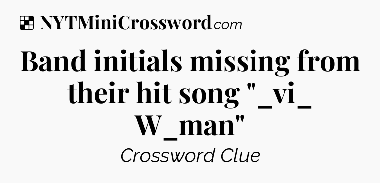 Solution: Band initials missing from their hit song 