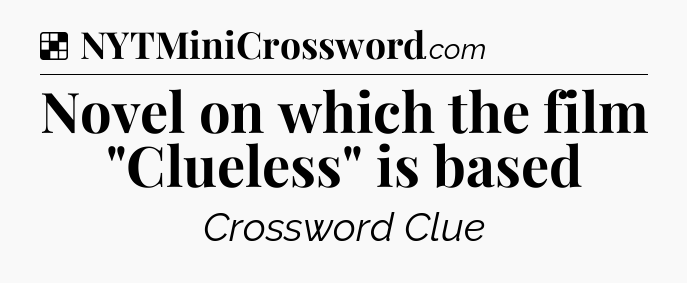 Solution: Novel on which the film 