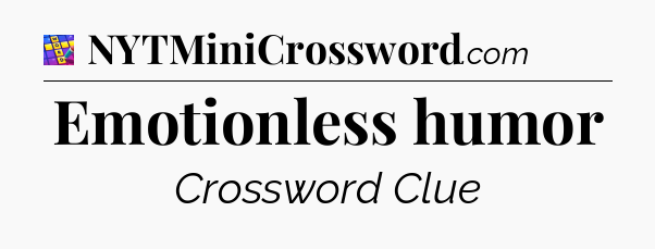 Emotionless humor Codycross