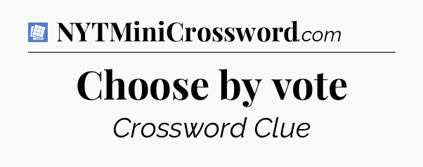 Choose by vote Puzzle Page Crossword Clue