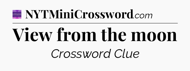 View from the moon - Thomas Joseph Crossword