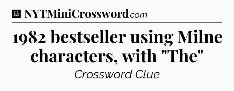 1982 bestseller using Milne characters, with 